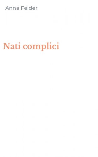 Nati complici