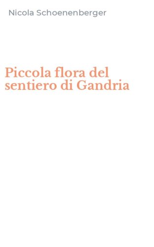 Piccola flora del sentiero di Gandria