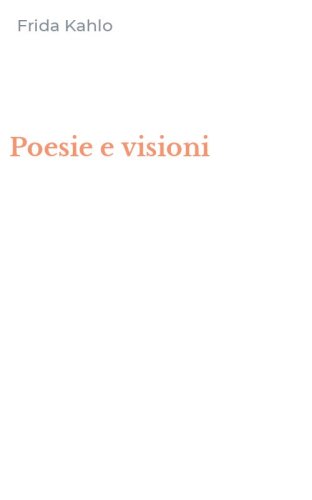 Poesie e visioni