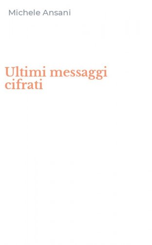 Ultimi messaggi cifrati
