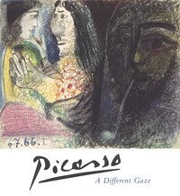 Picasso. A different gaze