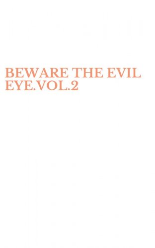 BEWARE THE EVIL EYE.VOL.2