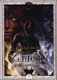 L'apocalisse. La saga di Amon