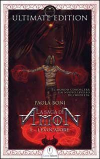 L'evocatore. La saga di Amon