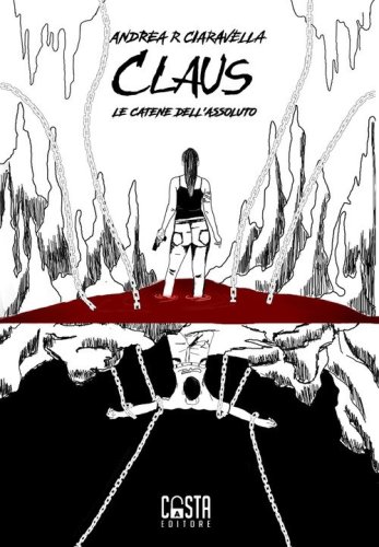 Claus. Le catene dell'assoluto
