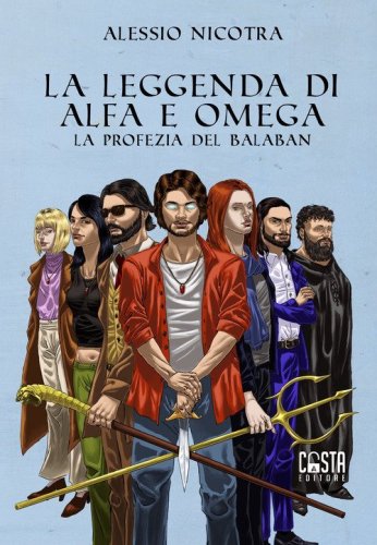 La leggenda di Alfa e Omega. La profezia del Balaban