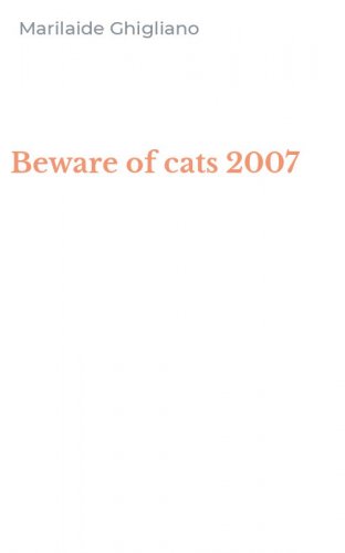 Beware of cats 2007