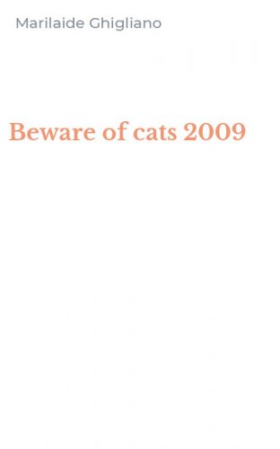 Beware of cats 2009