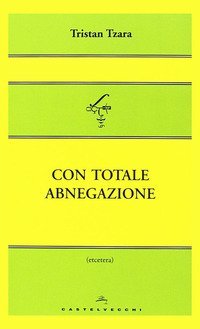 Con totale abnegazione