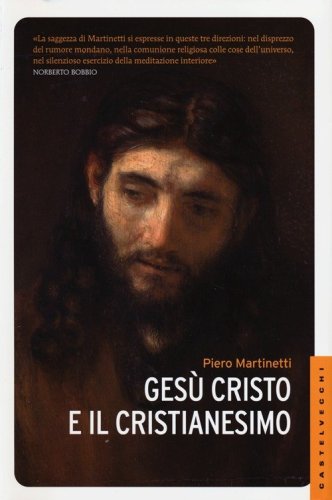 Ges&ugrave; Cristo e il Cristianesimo