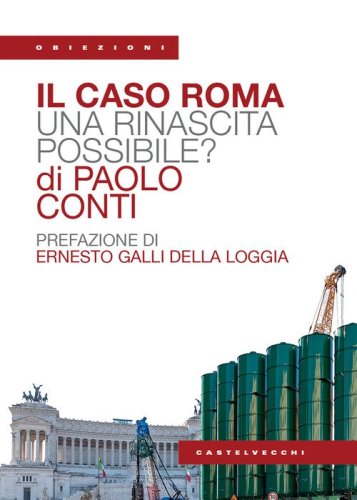 Il caso Roma. Una rinascita possibile?