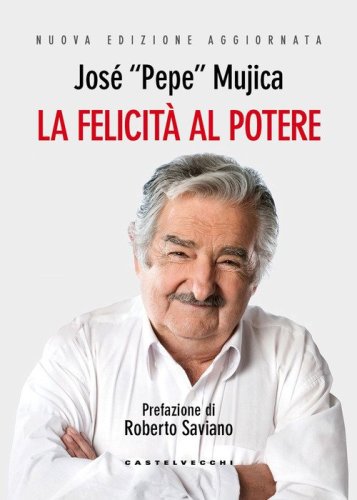La felicit&agrave; al potere