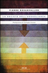 La societ&agrave; dell'uguaglianza