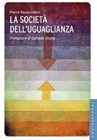 La societ&agrave; dell'uguaglianza