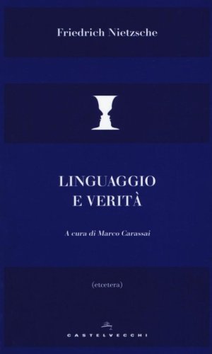 Linguaggio e verit&agrave;