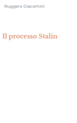 Il processo Stalin