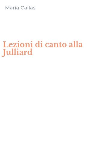 Lezioni di canto alla Julliard