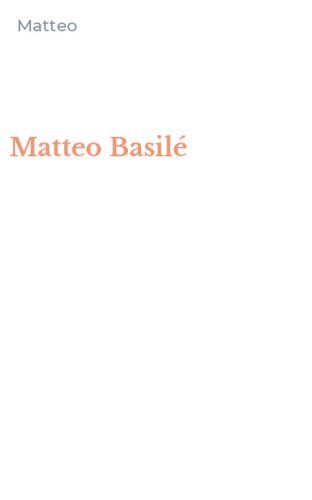 Matteo Basil&eacute;