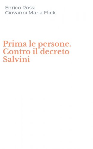 Prima le persone. Contro il decreto Salvini