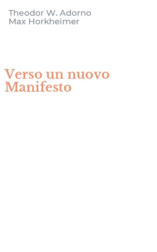 Verso un nuovo Manifesto
