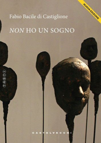 Non ho un sogno. Racconto per liceali