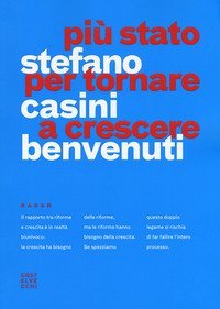Pi&ugrave; Stato per tornare a crescere