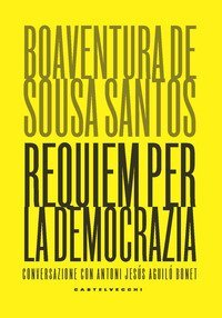 Requiem per la democrazia. Conversazione con Antoni Jes&uacute;s Aguil&oacute; Bonet