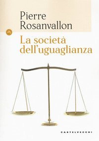 La societ&agrave; dell'uguaglianza