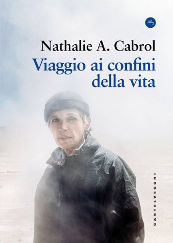 Viaggio ai confini della vita
