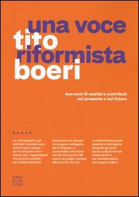 Una voce riformista. Due anni di analisi e contributi sul presente e sul futuro