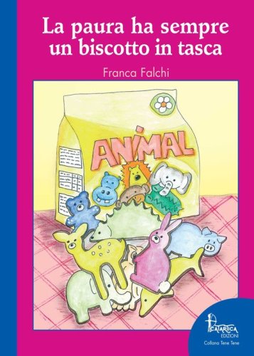 La paura ha sempre un biscotto in tasca