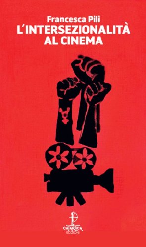 L'intersezionalit&agrave; al cinema