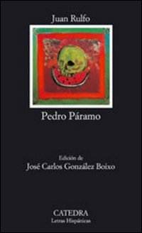 Pedro P&aacute;ramo. Ediz. spagnola