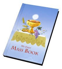 MY FIRST MASS BOOK 808/52B 808/32G 808/52G 808/32B
