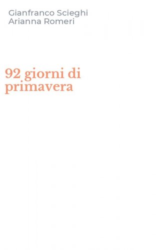 92 giorni di primavera
