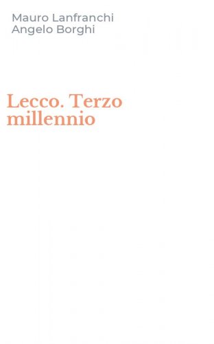 Lecco. Terzo millennio