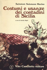 Costumi e usanze dei contadini di Sicilia