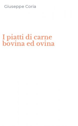 I piatti di carne bovina ed ovina