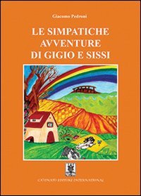 Le simpatiche avventure di Gigio e Sissi
