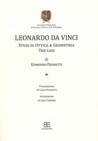 Leonardo da Vinci. Studi di ottica & geometria. Tre casi