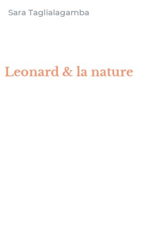 Leonard & la nature