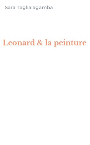 Leonard & la peinture
