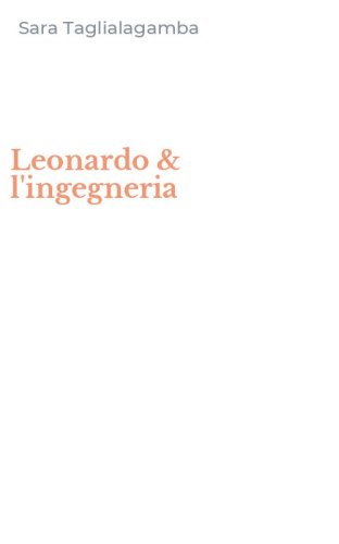 Leonardo & l'ingegneria