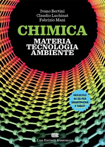Chimica: materia, tecnologia, ambiente