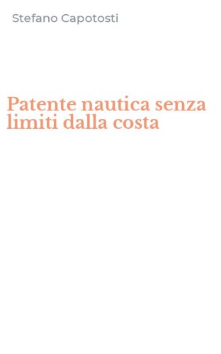 Patente nautica senza limiti dalla costa