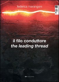 Il filo conduttore-The leading thread