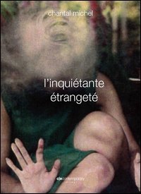 L'inqui&eacute;tante &eacute;tranget&eacute;