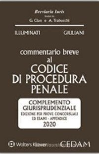 Commentario breve al codice di procedura penale. Complemento giurisprudenziale appendice di aggiornamento 2020