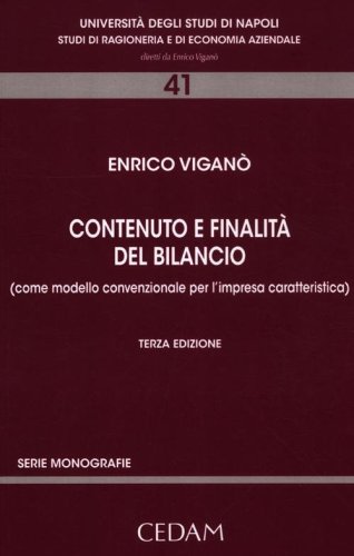 Contenuto e finalit&agrave; del bilancio. (Come modello convenzionale per l'impresa caratteristica)