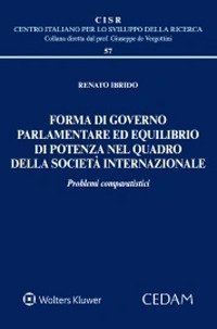 Forma di governo parlamentare ed equilibrio di potenza nel quadro della societ&agrave; internazionale